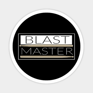 Blast master Magnet